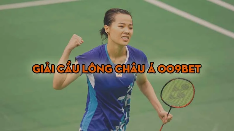 Giải Cầu Lông Châu Á 009bet